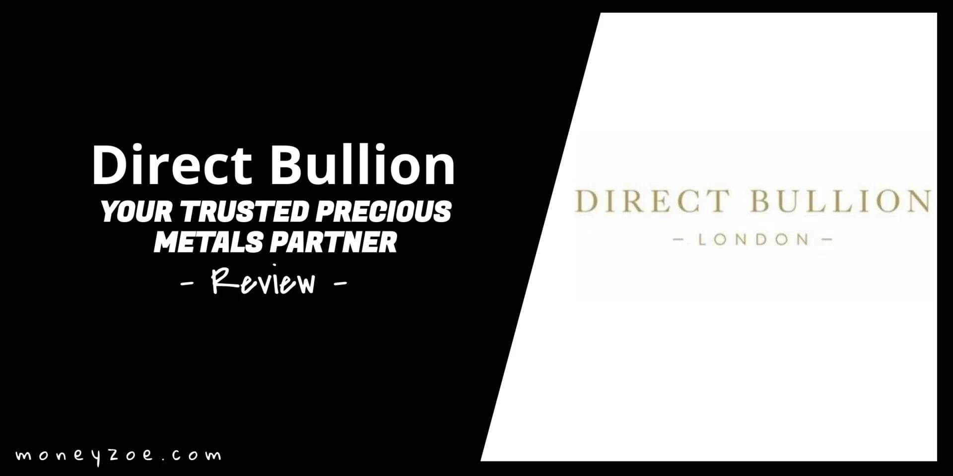 Direct Bullion Review