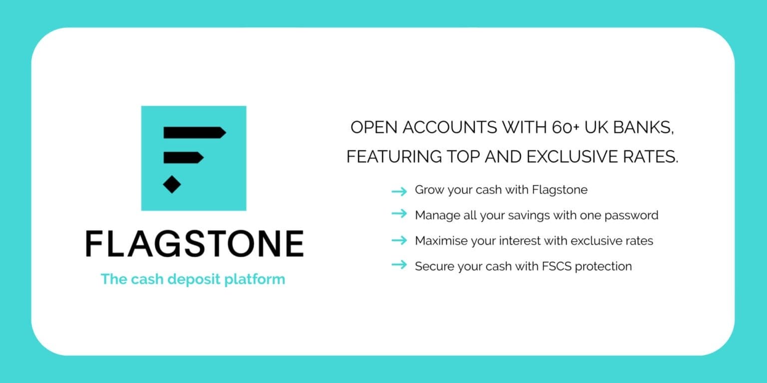 Flagstone Review: The UK’s Leading Cash Deposit Platform | Flagstone Blog